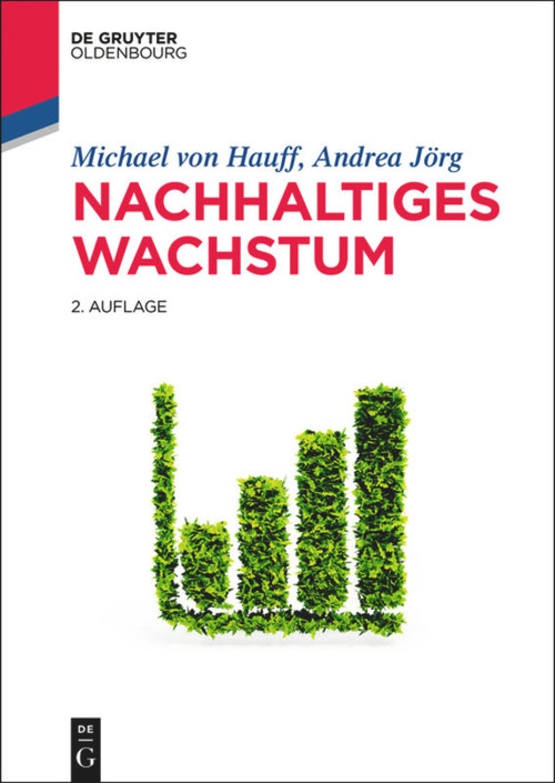 Nachhaltiges Wachstum (German Edition) by Michael von Hauff, Andrea Jörg, 9783110428315