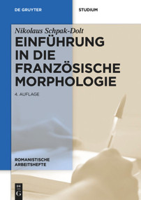 Einführung in die französische Morphologie (German Edition) - 9783110440836 by Nikolaus Schpak-Dolt, 9783110440836