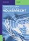 Völkerrecht (German Edition) - 9783110441307 by Wolfgang Vitzthum, Alexander Proelß, 9783110441307
