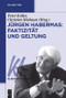 Jürgen Habermas: Faktizität und Geltung (German Edition) by Peter Koller, Christian Hiebaum, 9783110441482