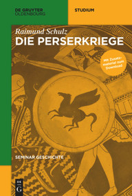 Die Perserkriege (German Edition) by Raimund Schulz, 9783110442595