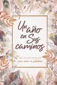 Un año en Sus caminos (365 devocionales para crecer en sabiduría) (Spanish Edition) by B&H Español Editorial Staff, 9798384508939