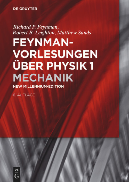 Mechanik (German Edition) by Richard P. Feynman, Robert B. Leighton, Matthew Sands, Perseus Books LLC., 9783110444605