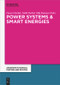 Power Systems and Smart Energies by Faouzi Derbel, Nabil Derbel, Olfa Kanoun, 9783110446159
