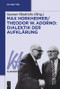 Max Horkheimer/Theodor W. Adorno: Dialektik der Aufklärung (German Edition) by Gunnar Hindrichs, 9783110448795