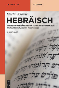Hebräisch (Biblisch-Hebräische Unterrichtsgrammatik) (German Edition) by Michael Pietsch, Martin Rösel, 9783110449662