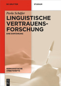 Linguistische Vertrauensforschung (Eine Einführung) (German Edition) by Pavla Schäfer, Martha Kuhnhenn, 9783110451764