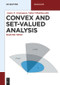 Convex and Set-Valued Analysis (Selected Topics) by Aram V. Arutyunov, Valeri Obukhovskii, 9783110460285