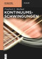 Kontinuumsschwingungen (German Edition) by Friedrich U. Mathiak, 9783110462852
