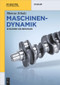 Maschinendynamik (in Bildern und Beispielen) (German Edition) by Marcus Schulz, 9783110465792