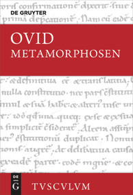Metamorphosen (Lateinisch - deutsch) (German Edition) - 9783110466201 by Publius Ovidius Naso, Niklas Holzberg, 9783110466201