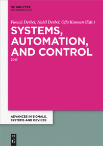 Systems, Automation and Control (2017) by Nabil Derbel, Faouzi Derbel, Olfa Kanoun, 9783110468212
