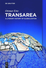 TransArea (A Literary History of Globalization) by Ottmar Ette, Mark W. Person, 9783110477733