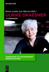 Ulrike Draesner (A Companion) by Karen Jane Leeder, Lyn Marven, 9783110478952
