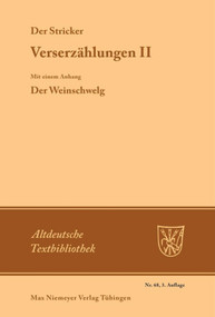 Verserzählungen II (Mit einem Anhang: Der Weinschwelg) (German Edition) - 9783110482188 by Hanns Fischer, Johannes Janota, Der Stricker, 9783110482188