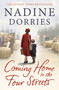 Coming Home to the Four Streets by Nadine Dorries, 9781838939076