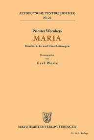 Maria (Bruchstücke und Umarbeitungen) (German Edition) by Priester Wernher, Carl Wesle, 9783110482706