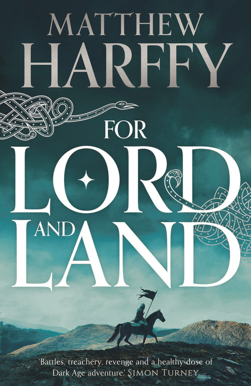 For Lord and Land by Matthew Harffy, 9781801102247
