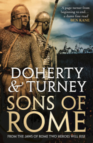 Sons of Rome by Simon Turney, Gordon Doherty, 9781800242029