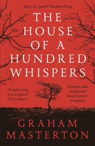 The House of a Hundred Whispers (A terrifying thriller from the master of horror that you won't be able to put down in 2026) by Graham Masterton, 9781789544268