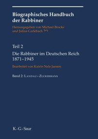 Die Rabbiner im Deutschen Reich 1871-1945 (German Edition) by Michael Brocke, Julius Carlebach, Katrin Nele Jansen, Jörg H. Fehrs, Valentina Wiedner, 9783110485691