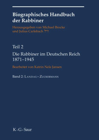 Die Rabbiner im Deutschen Reich 1871-1945 (German Edition) by Michael Brocke, Julius Carlebach, Katrin Nele Jansen, Jörg H. Fehrs, Valentina Wiedner, 9783110485691