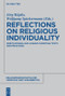 Reflections on Religious Individuality (Greco-Roman and Judaeo-Christian Texts and Practices) by Jörg Rüpke, Wolfgang Spickermann, 9783110487978