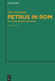 Petrus in Rom (German Edition) by Otto Zwierlein, 9783110488494