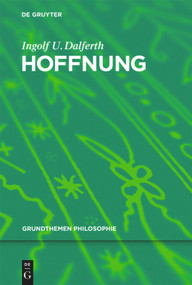Hoffnung (German Edition) by Ingolf U. Dalferth, 9783110494679
