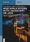 Web Applications with Javascript or Java (Volume 1: Constraint Validation, Enumerations, Special Datatypes) by Gerd Wagner, Mircea Diaconescu, 9783110499933
