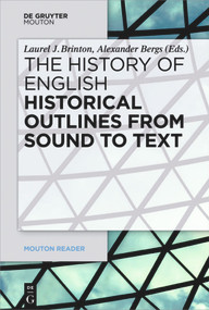 Historical Outlines from Sound to Text by Laurel Brinton, Alexander Bergs, 9783110522389