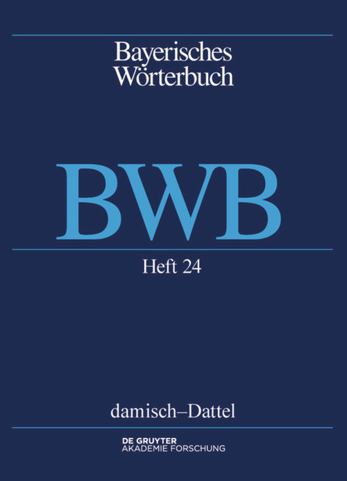 damisch - Dattel (German Edition) by Bayerische Akademie der Wissenschaften, Josef Denz, Edith Funk, Anthony R. Rowley, Andrea Schamberger-Hirt, Michael Schnabel, 9783110522839