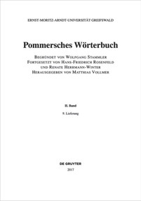Pommersches Wörterbuch. Band II, 9. Lieferung (German Edition) by Wolfgang Stammler, Hans-Friedrich Rosenfeld, Renate Herrmann-Winter, Matthias Vollmer, 9783110522846