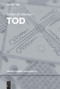 Tod (German Edition) by Dieter Birnbacher, 9783110533446
