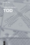 Tod (German Edition) by Dieter Birnbacher, 9783110533446