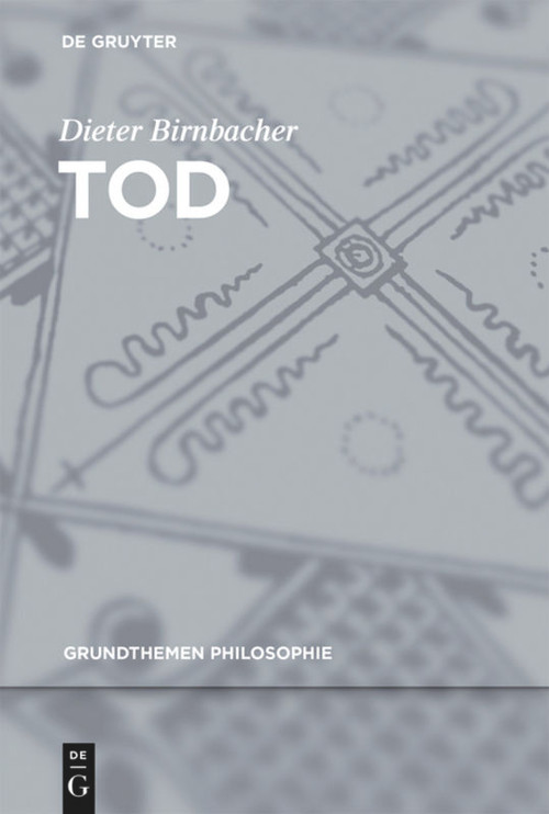 Tod (German Edition) by Dieter Birnbacher, 9783110533446