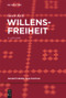 Willensfreiheit (German Edition) - 9783110533453 by Geert Keil, 9783110533453
