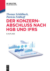 Der Konzernabschluss nach HGB und IFRS (German Edition) by Thomas Schildbach, Patricia Feldhoff, 9783110535396