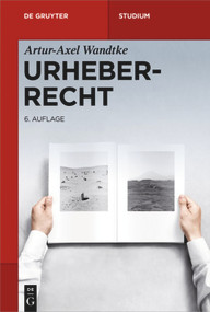 Urheberrecht (German Edition) - 9783110541229 by Artur-Axel Wandtke, 9783110541229