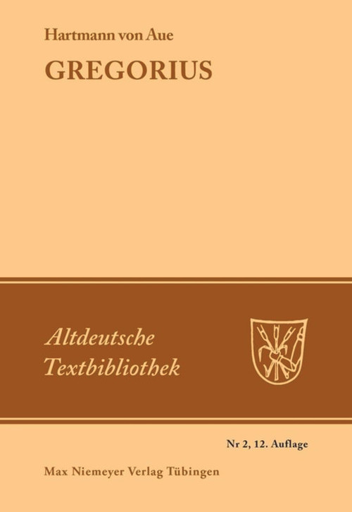 Gregorius (German Edition) - 9783111215297 by Hartmann von Aue, Hermann Paul, Ludwig Wolff, 9783111215297