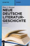 Neue deutsche Literaturgeschichte (Vom »Ackermann« zu Günter Grass) (German Edition) by Peter J. Brenner, 9783484108974