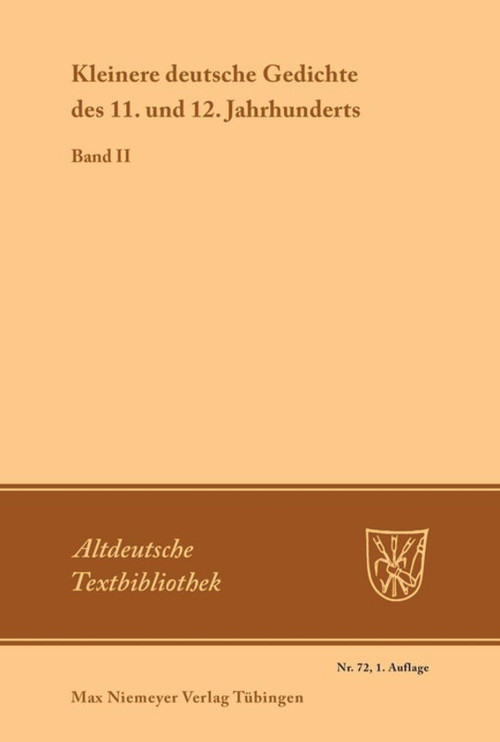 Kleinere deutsche Gedichte des 11. und 12. Jahrhunderts (Band II) (German Edition) by Werner Schröder, Albert Waag, 9783484200524