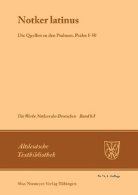 "Notker Latinus". Die Quellen zu den Psalmen (Psalm 1-50) (German Edition) by Petrus W. Tax, 9783484200593