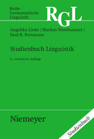 Studienbuch Linguistik (Ergänzt um ein Kapitel »Phonetik/Phonologie« von Urs Willi) (German Edition) by Angelika Linke, Markus Nussbaumer, Paul R. Portmann, 9783484311213