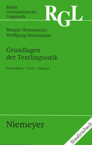 Grundlagen der Textlinguistik (Interaktion - Text - Diskurs) (German Edition) by Margot Heinemann, Wolfgang Heinemann, 9783484312302