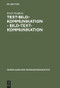 Text-Bild-Kommunikation - Bild-Text-Kommunikation (German Edition) by Erich Straßner, 9783484371132