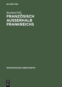 Französisch außerhalb Frankreichs (Geschichte, Status und Profil regionaler und nationaler Varietäten) (German Edition) - 9783484540422 by Bernhard Pöll, 9783484540422
