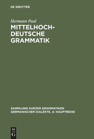 Mittelhochdeutsche Grammatik (German Edition) - 9783484640344 by Hermann Paul, Thomas Klein, Hans-Joachim Solms, Klaus-Peter Wegera, Ingeborg Schöbler, Heinz-Peter Prell, 9783484640344