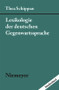 Lexikologie der deutschen Gegenwartssprache (German Edition) by Thea Schippan, 9783484730021