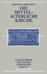 Die mittelalterliche Kirche (German Edition) by Michael Borgolte, 9783486200263